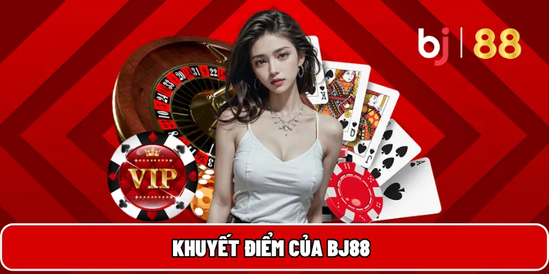 BJ88 Cổng Game Đổi Thưởng Uy Tín Hàng Đầu Việt Nam 21 Khuyết điểm của BJ88